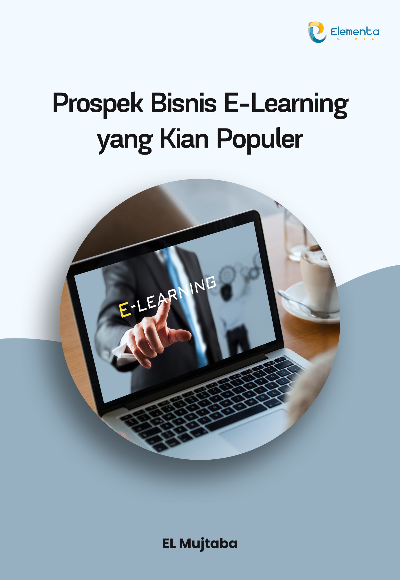 Prospek Bisnis E-Learning yang Kian Populer