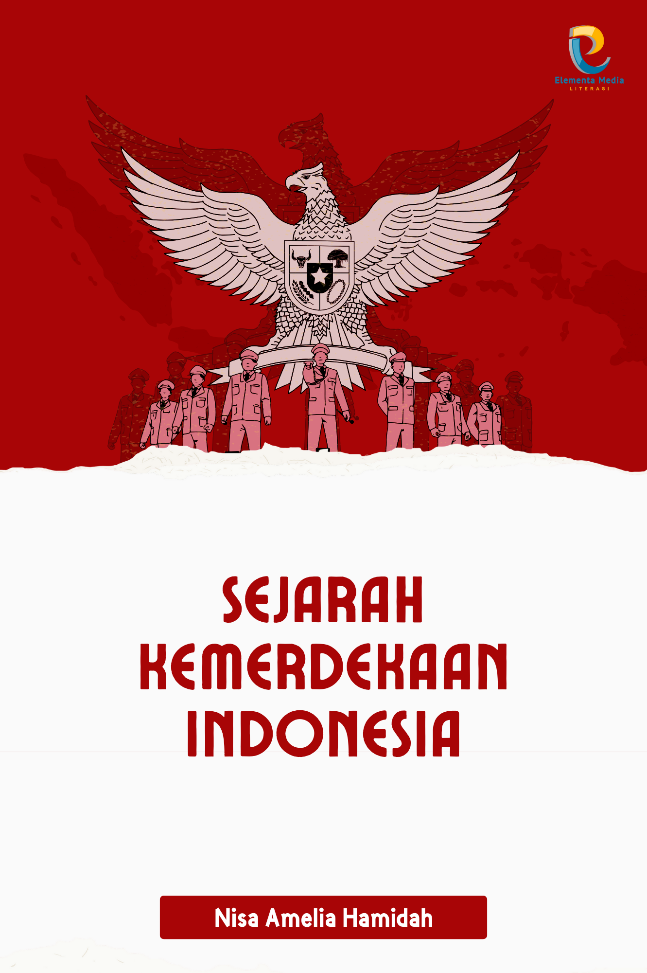 Sejarah Kemerdekaan Indonesia