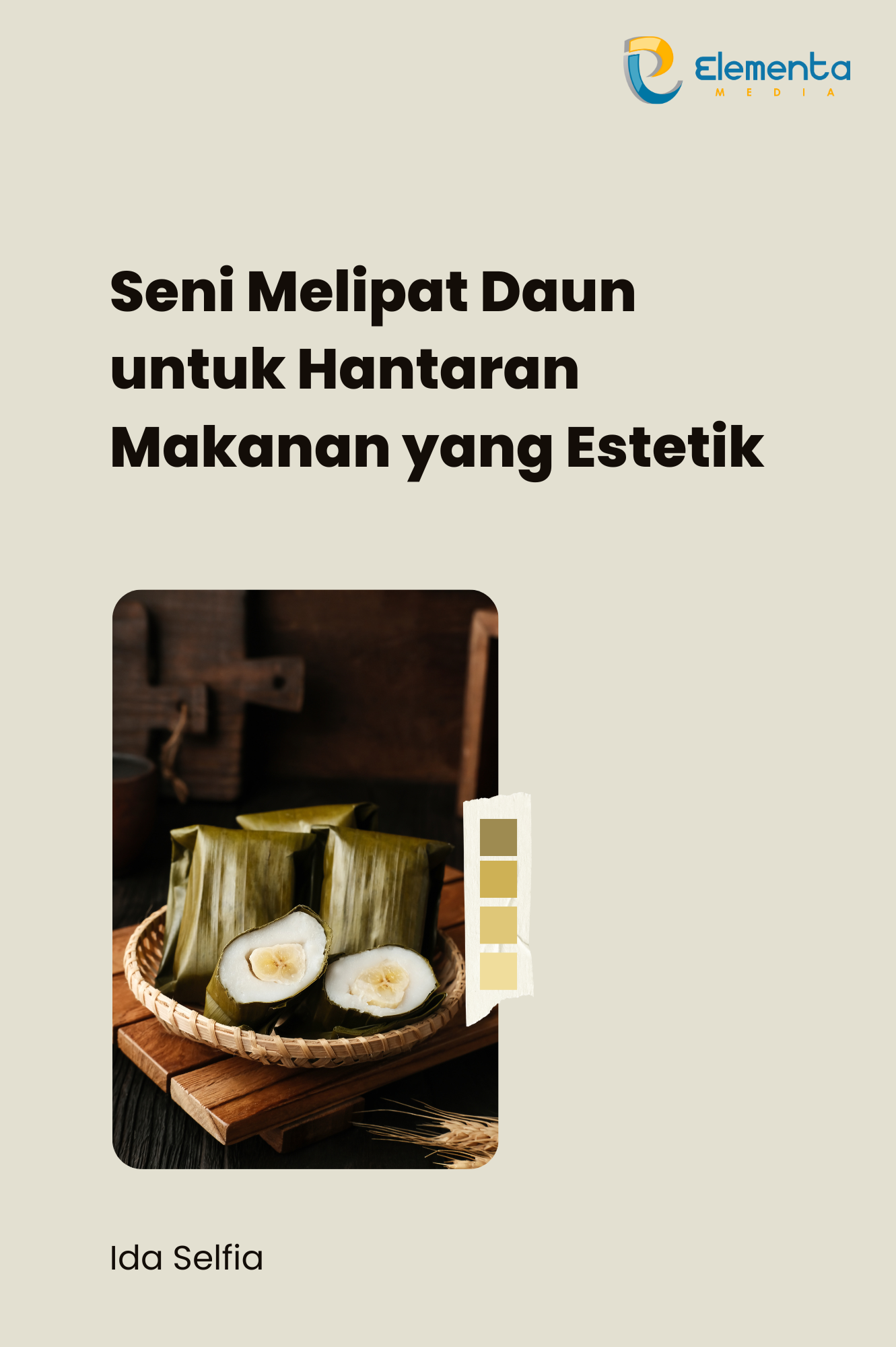 Seni melipat daun untuk hantaran makanan yang estetik