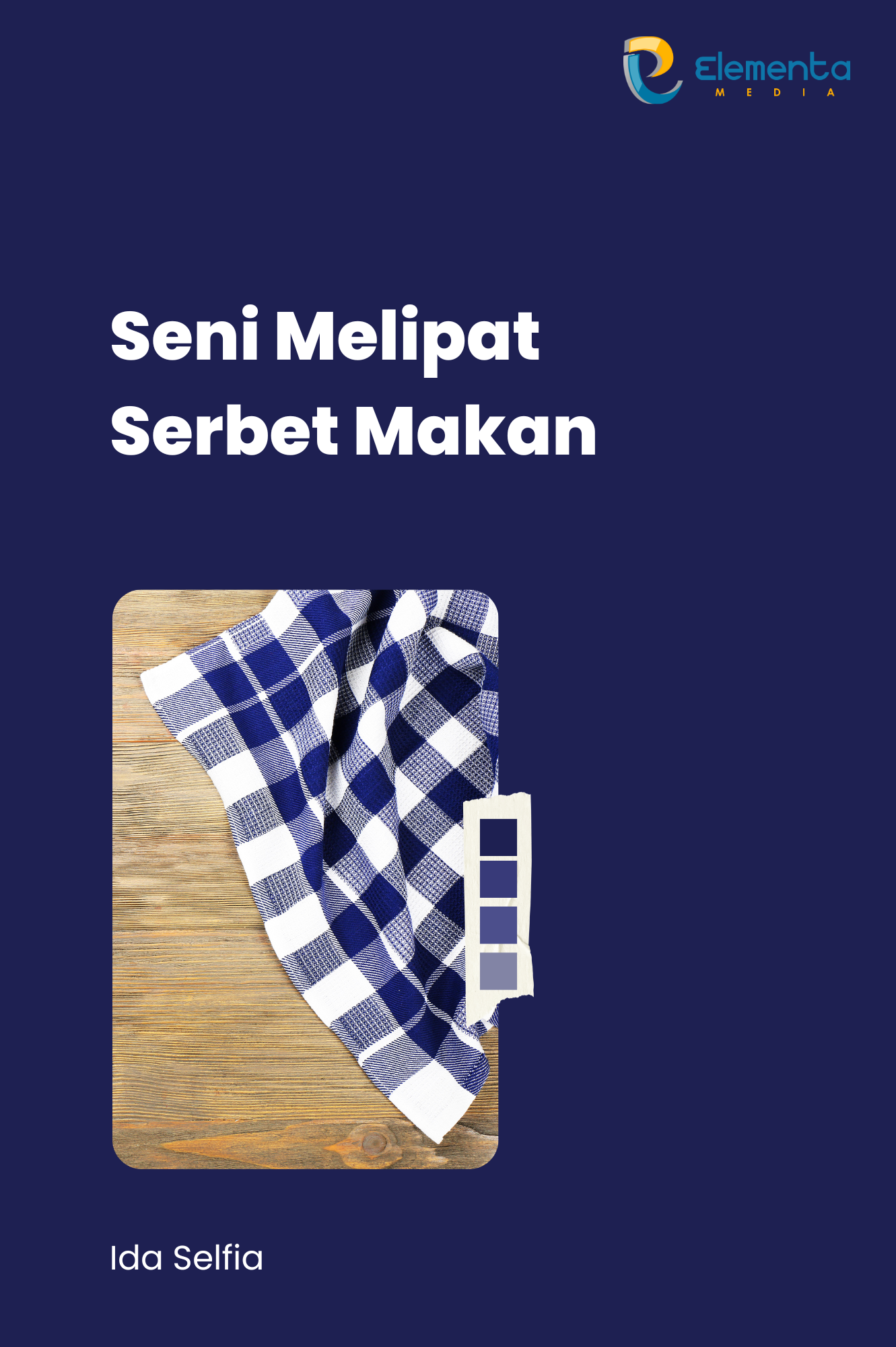Seni Melipat Serbet Makan