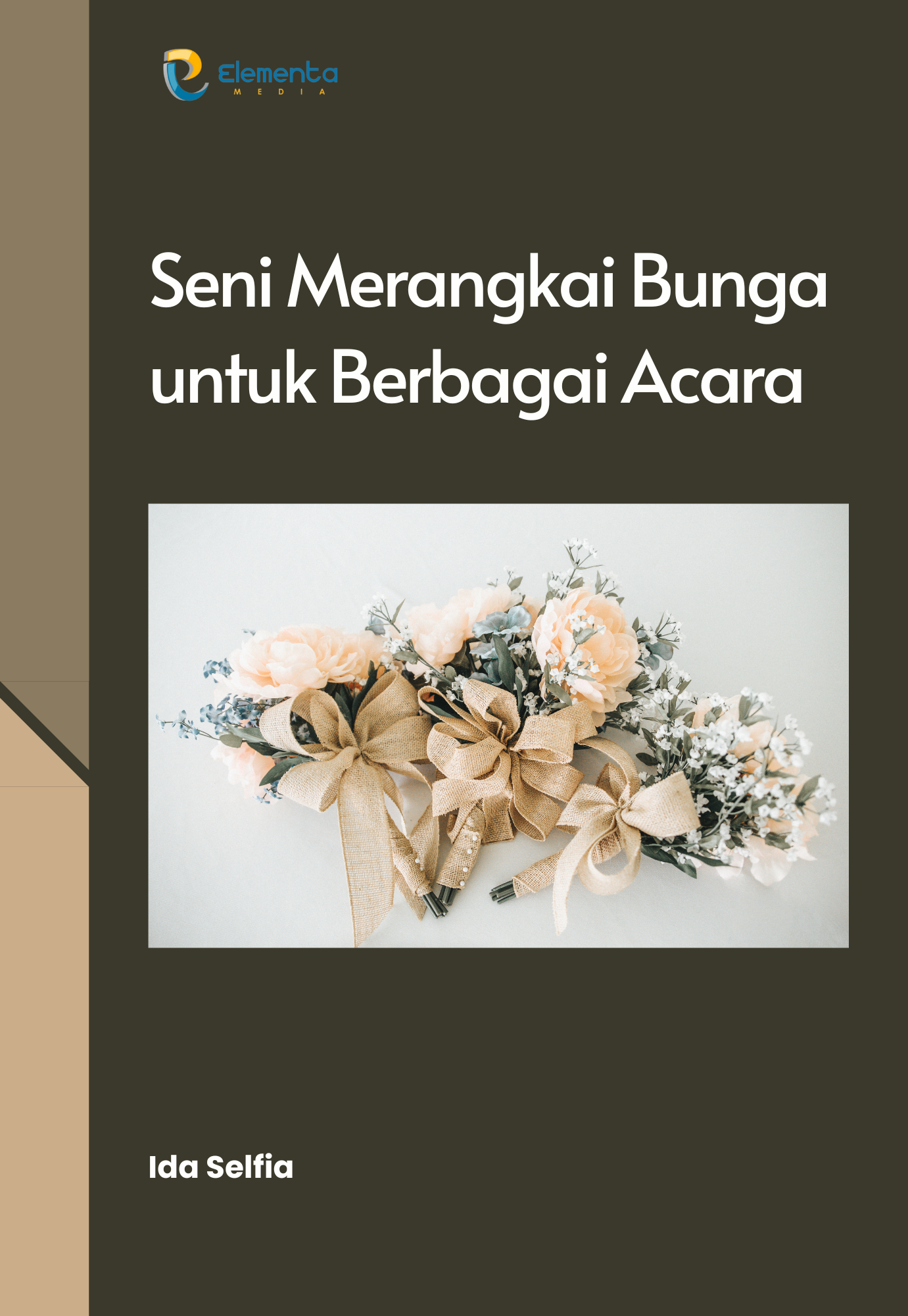 Seni merangkai Bunga untuk berbagai acara