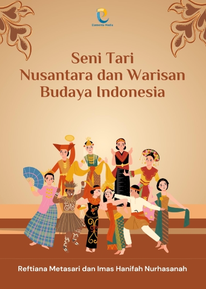 Seni Tari Nusantara dan Warisan Budaya Indonesia
