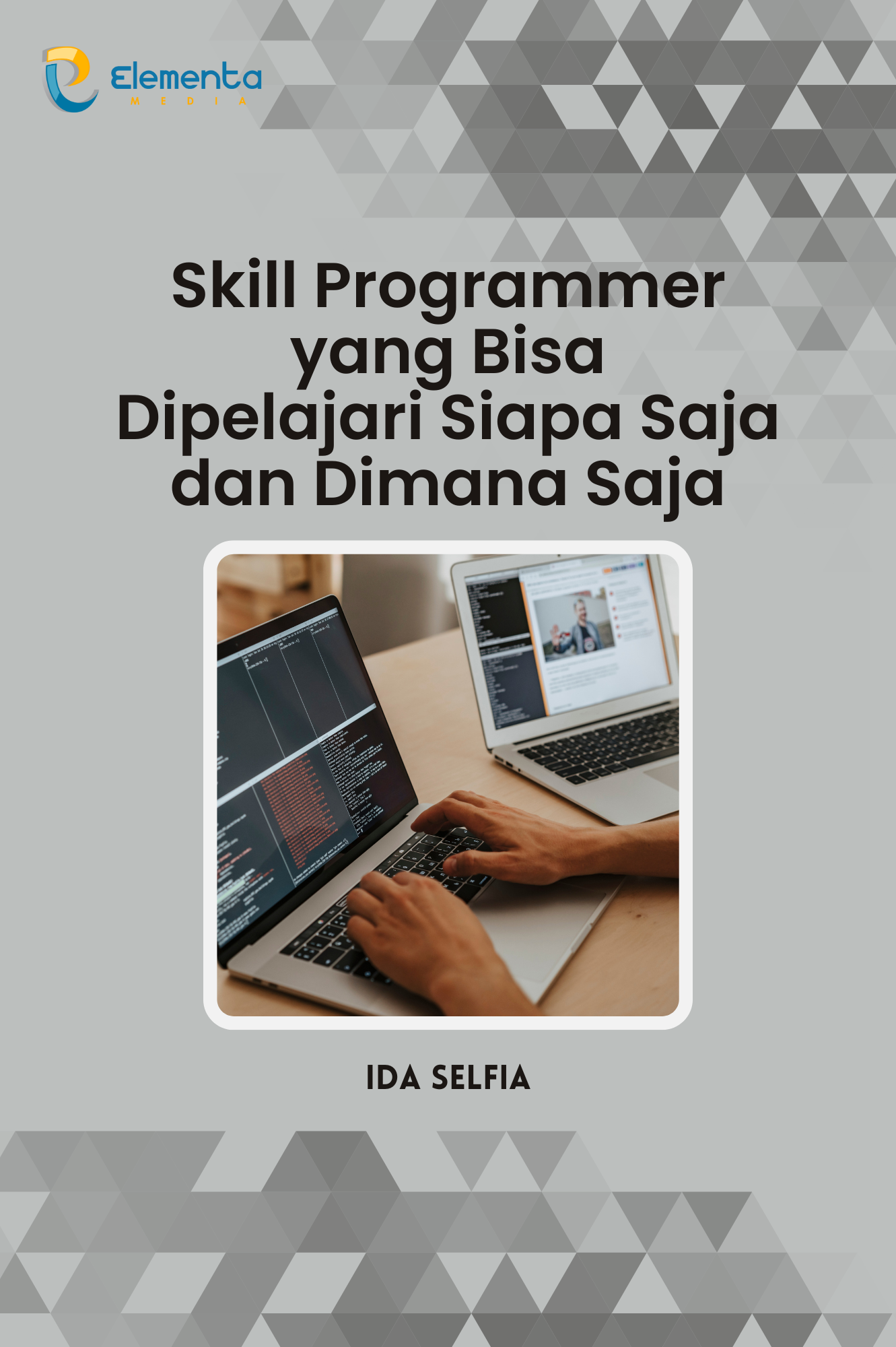 Skill programmer yang bisa dipelajari siapa saja dan dimana saja