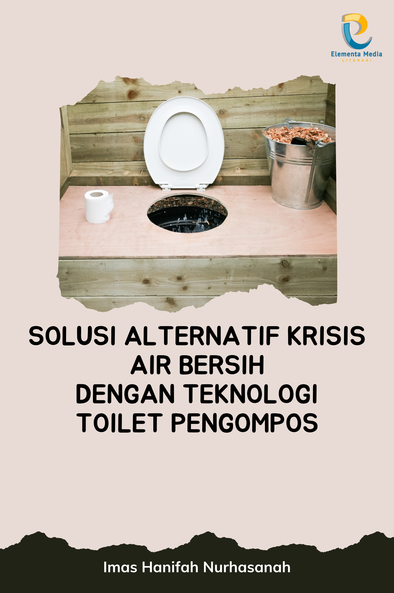 Solusi Alternatif Krisis Air Bersih dengan Teknologi Toilet Pengompos