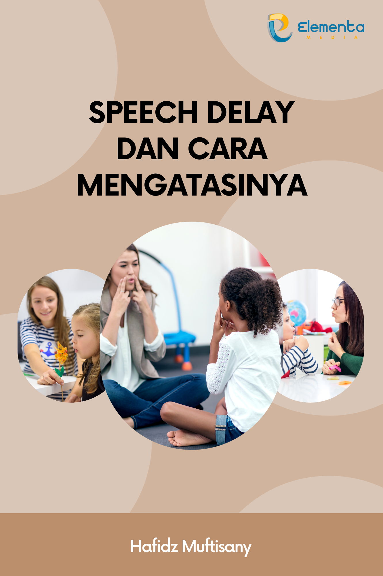 Speech Delay dan Cara Mengatasinya