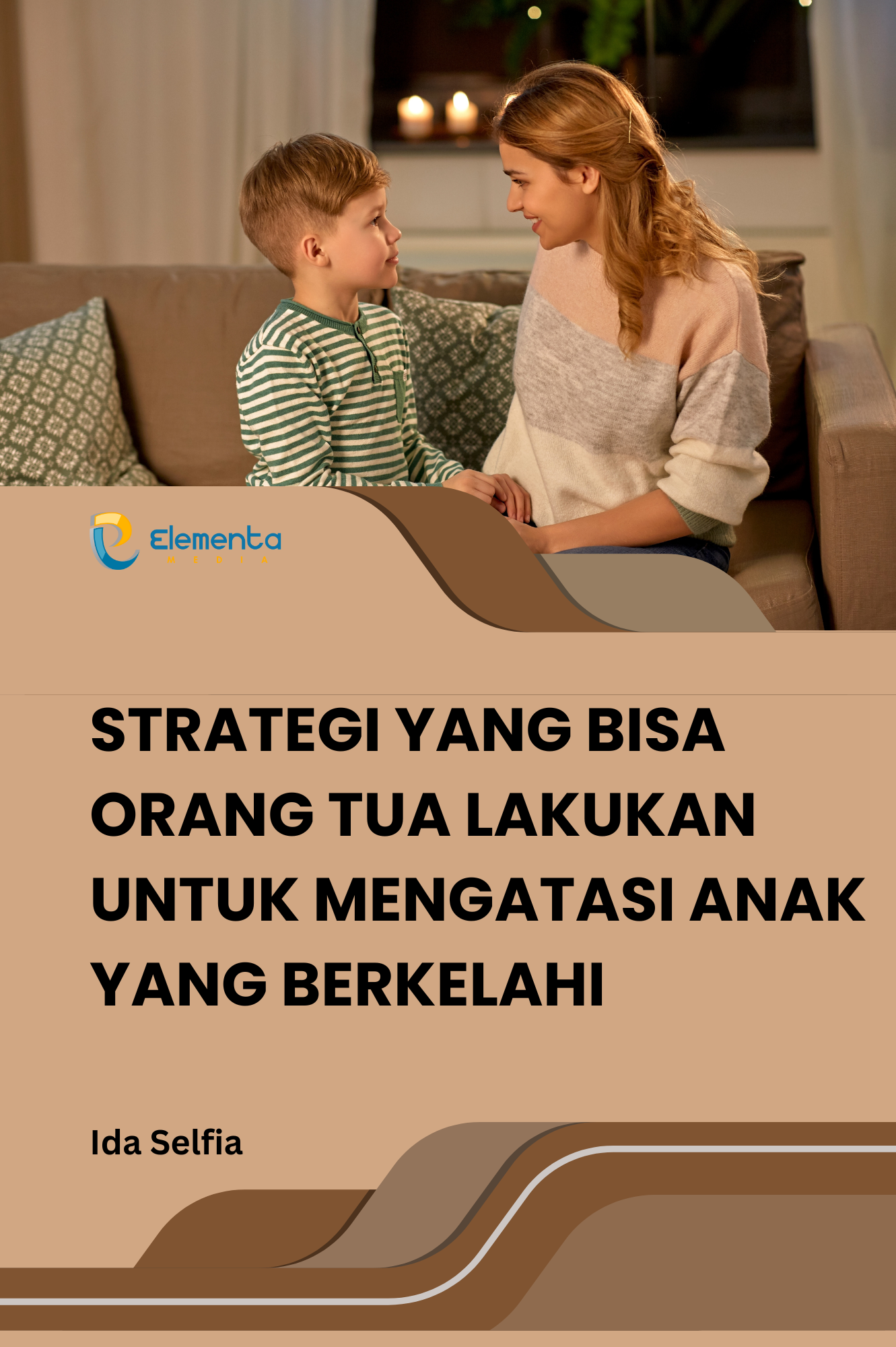 Strategi yang Bisa Orang Tua Lakukan untuk mengatasi anak yang berkelahi