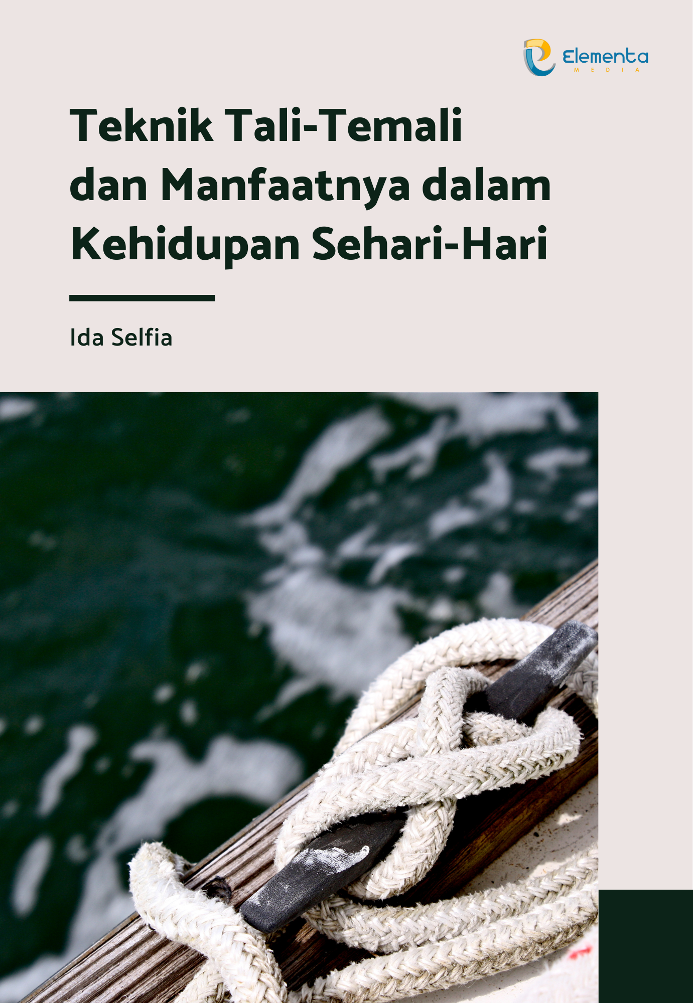 Teknik Tali Temali dan manfaatnya dalam kehidupan sehari hari