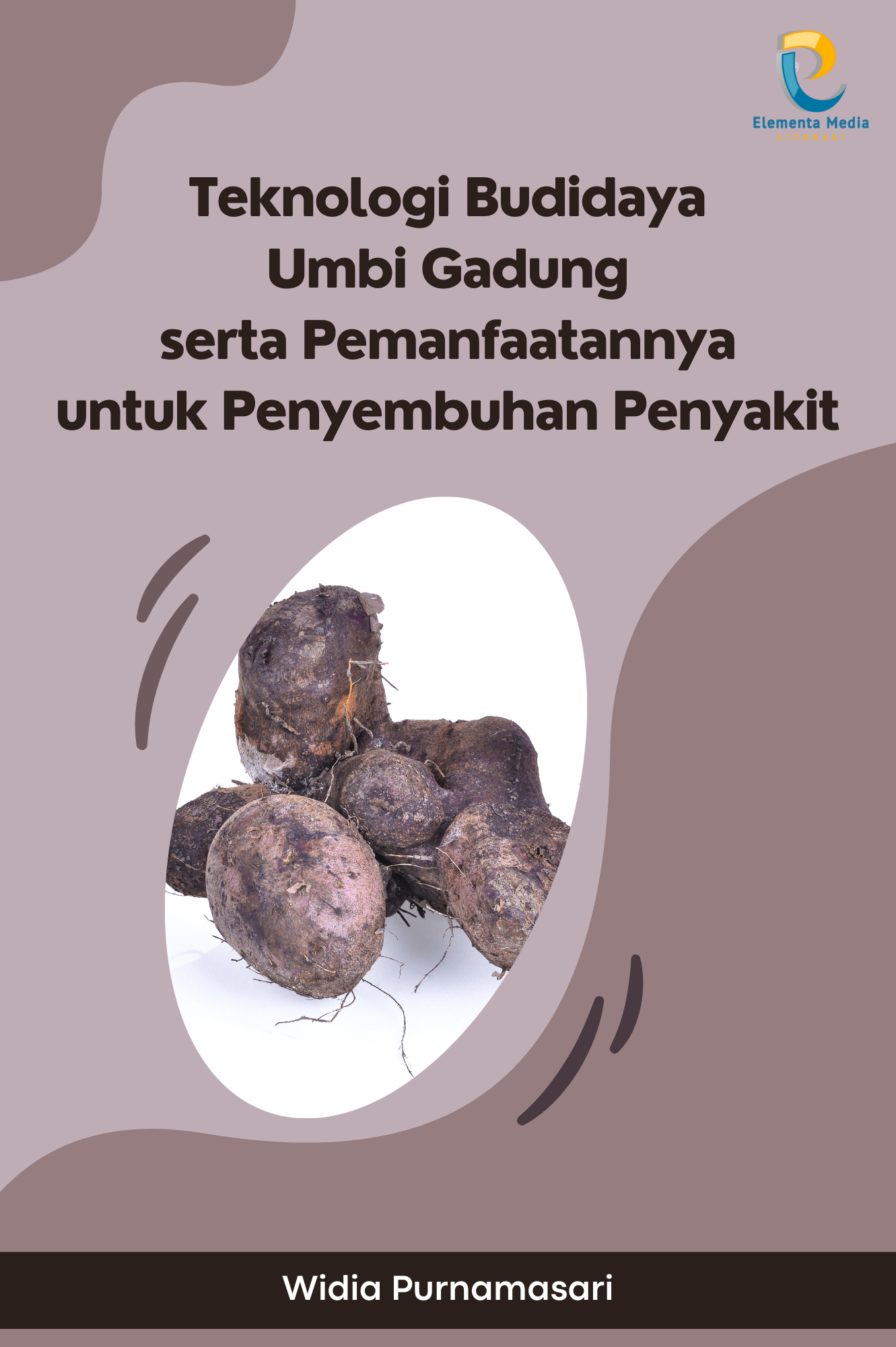 Teknologi Budidaya Umbi Gadung serta Pemanfaatannya untuk Penyembuhan Penyakit