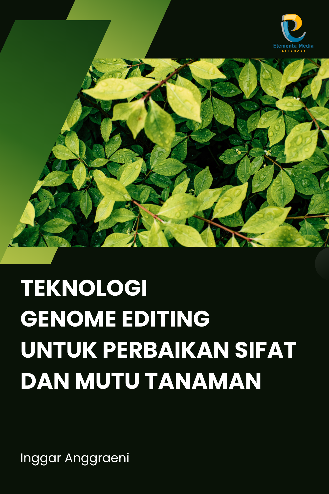 Teknologi Genome Editing untuk Perbaikan Sifat dan Mutu Tanaman
