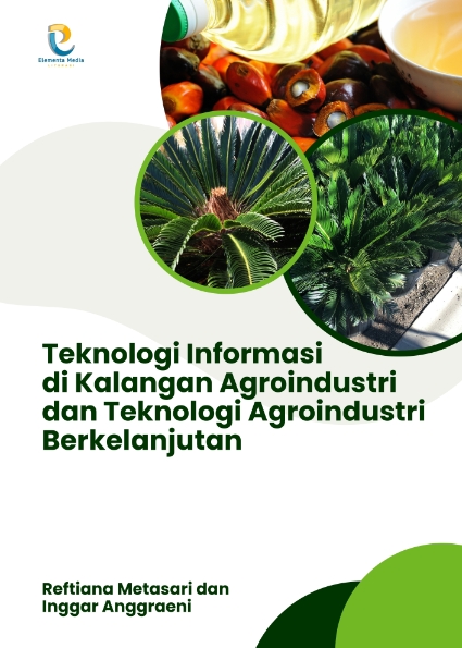 Teknologi Informasi di Kalangan Agroindustri dan Teknologi Agroindustri Berkelanjutan