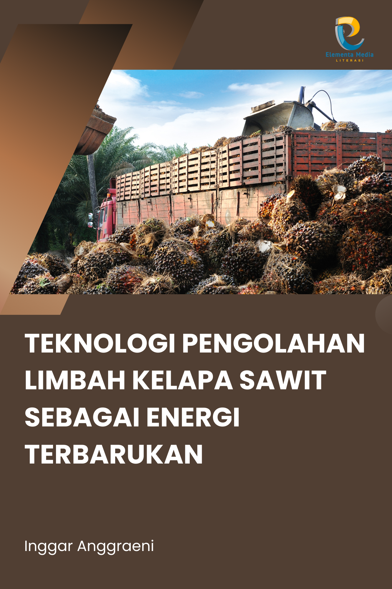 Teknologi Pengolahan Limbah Kelapa Sawit sebagai Energi Terbarukan