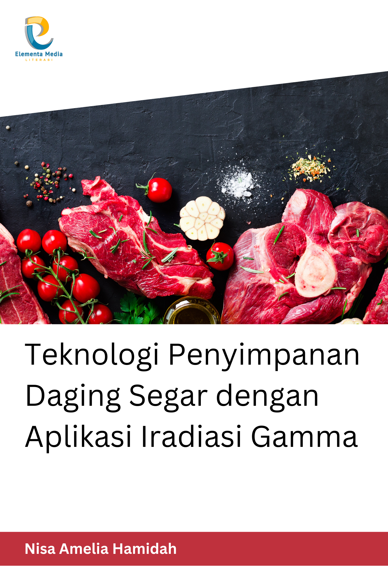 Teknologi Penyimpanan Daging Segar dengan Aplikasi Iradiasi Gamma