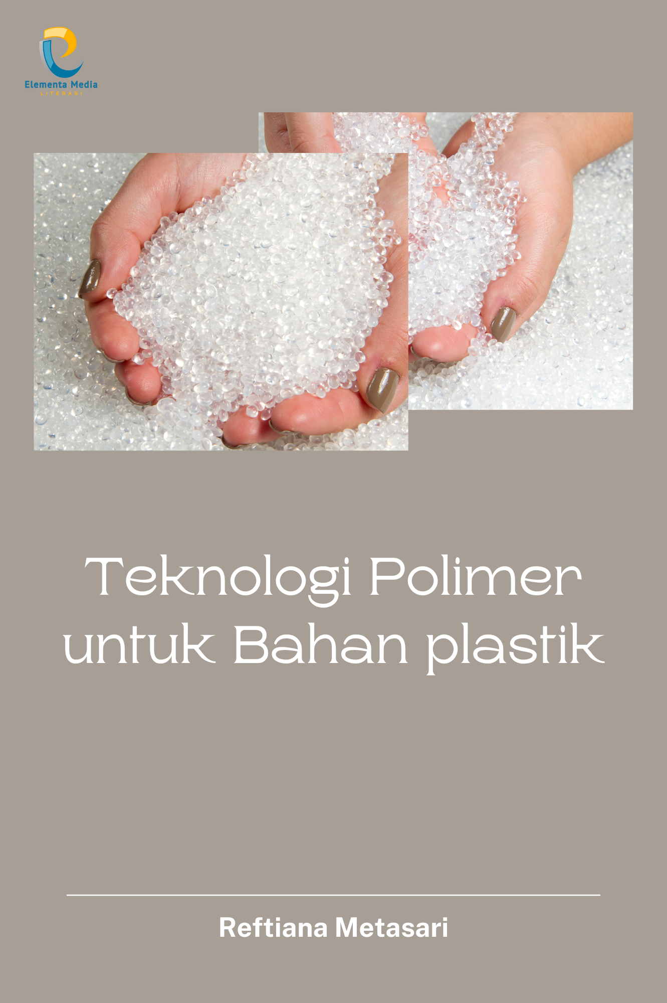 Teknologi Polimer untuk bahan plastik