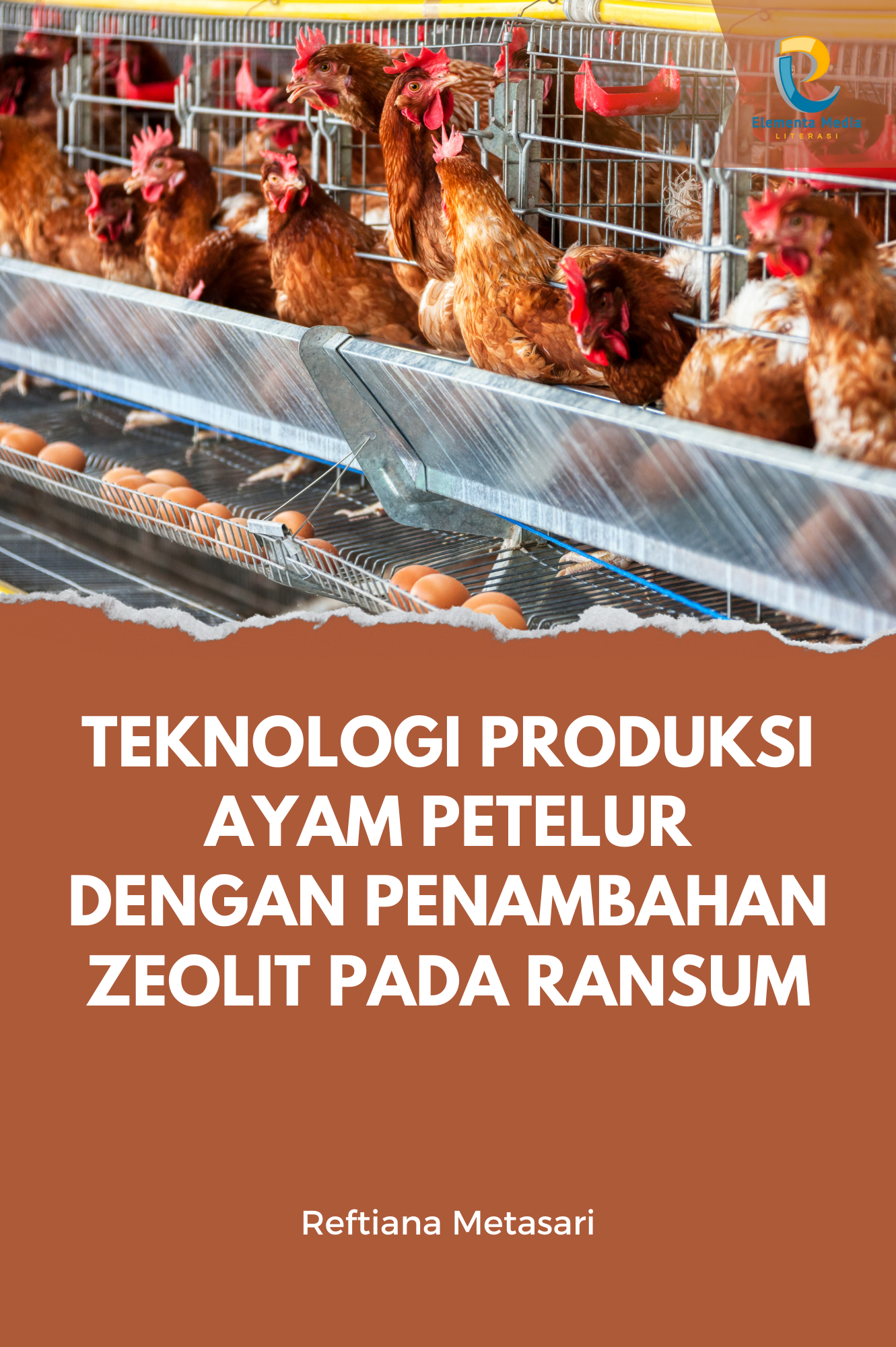 Teknologi Produksi Ayam Petelur dengan Penambahan Zeolit pada Ransum