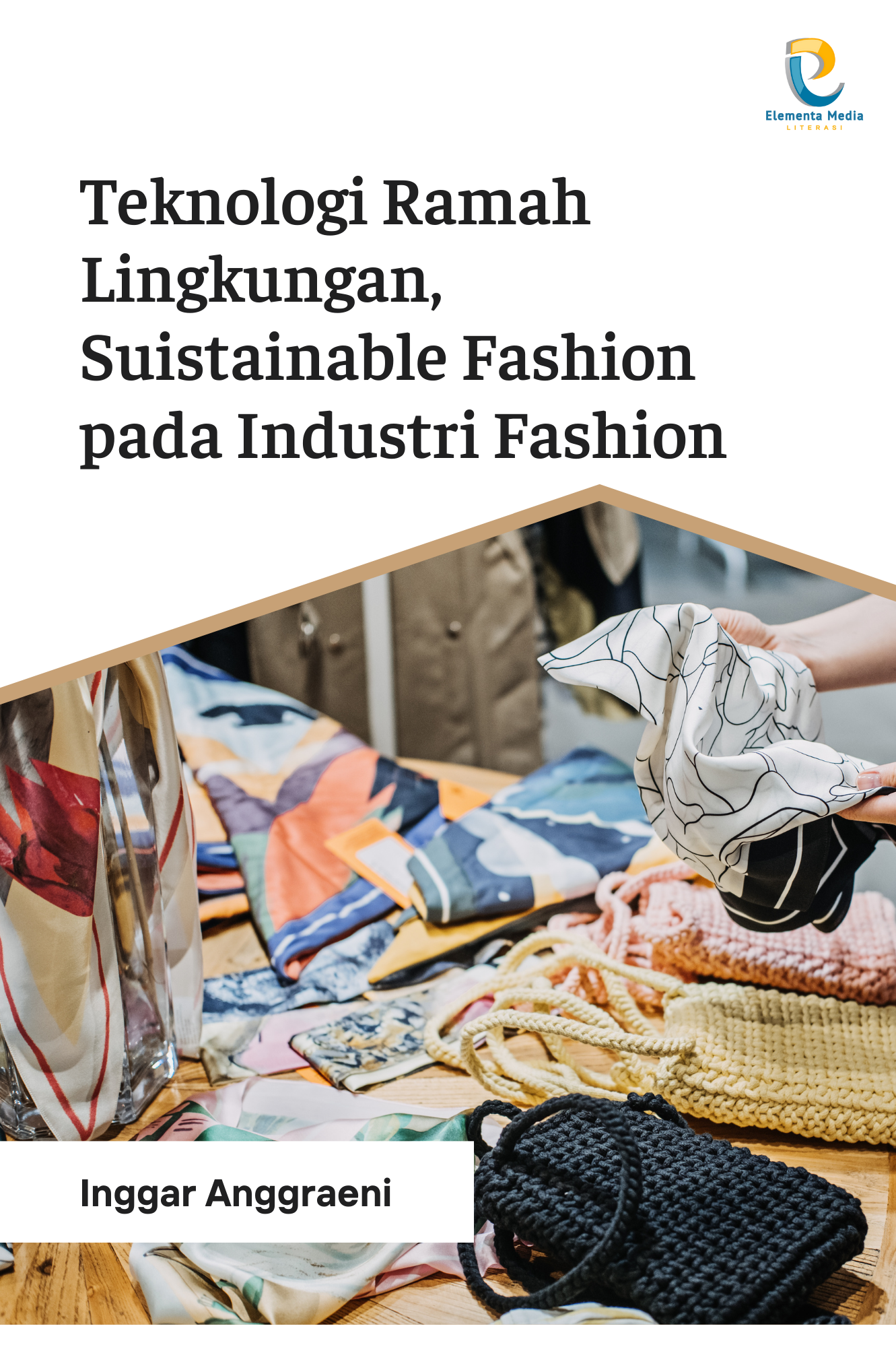 Teknologi Ramah Lingkungan, Suistainable Fashion pada Industri Fashion