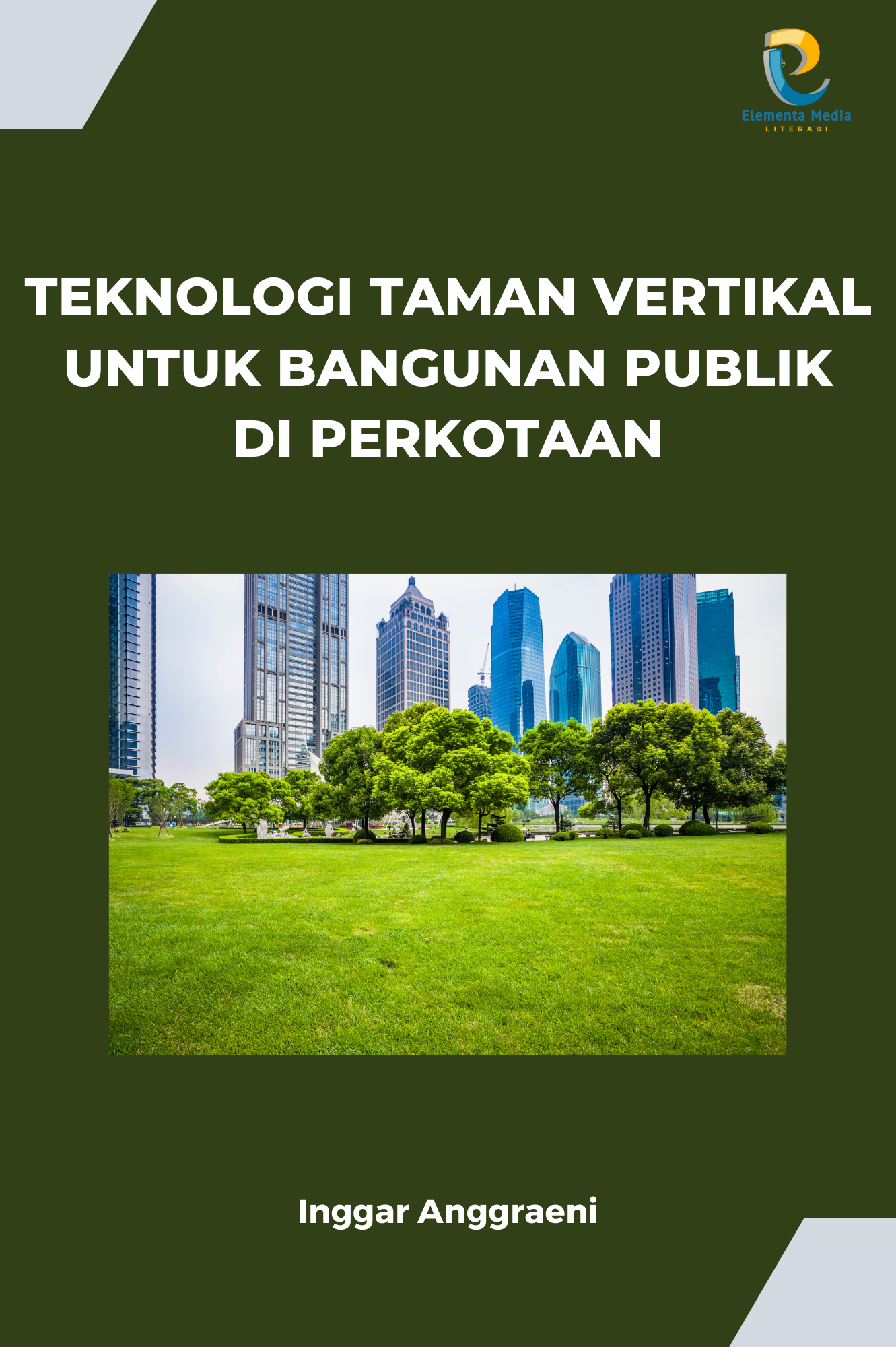 Teknologi Taman Vertikal untuk Bangunan Publik di Perkotaan