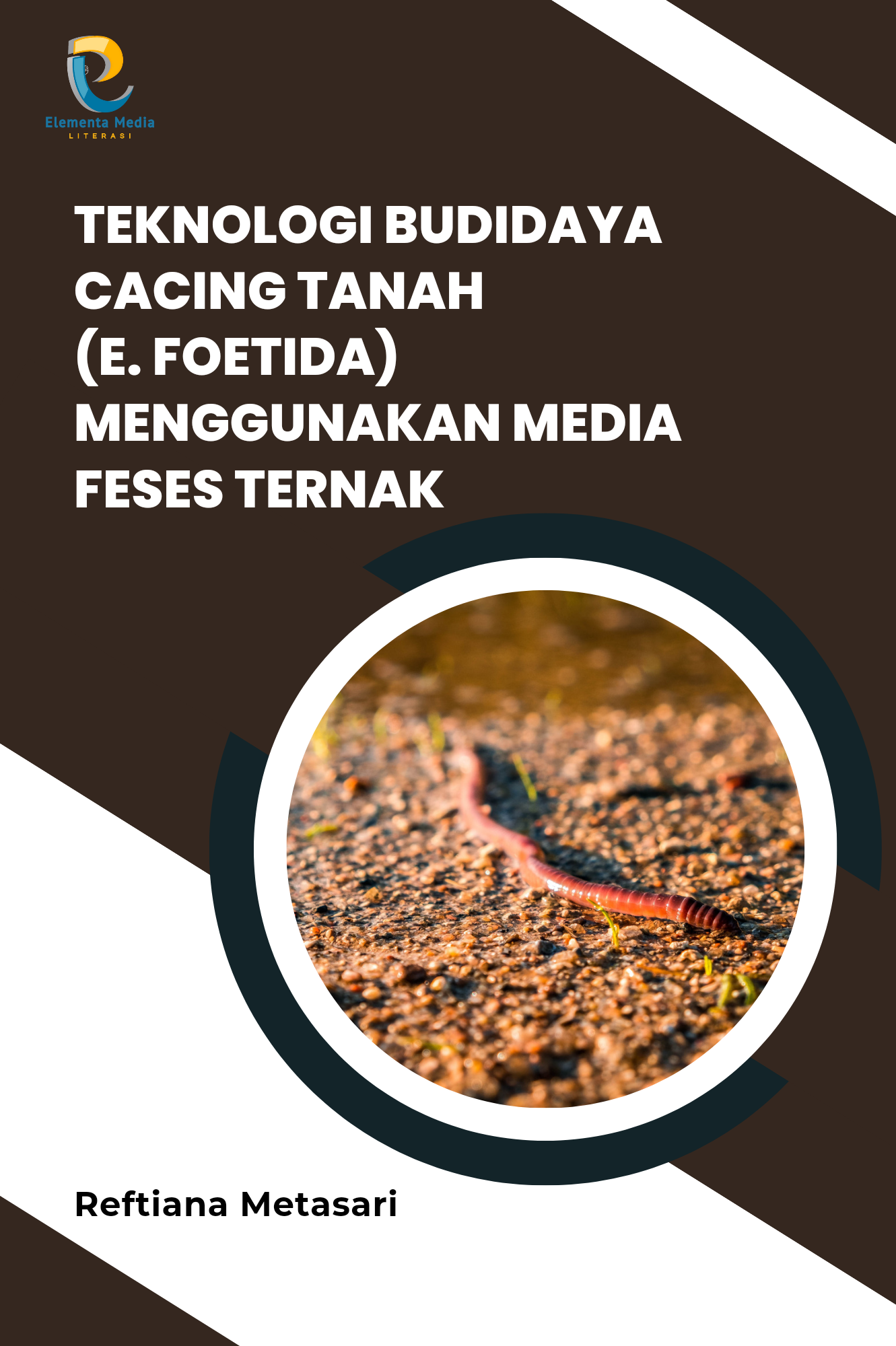 Teknologi budidaya Cacing Tanah (E. foetida) Menggunakan Media Feses Ternak