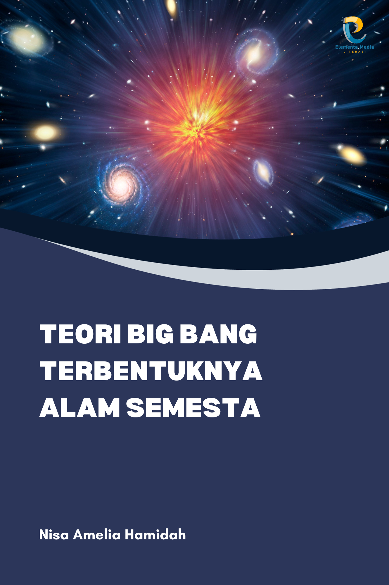 Teori Bing Bang Terbentuknya Alam Semesta