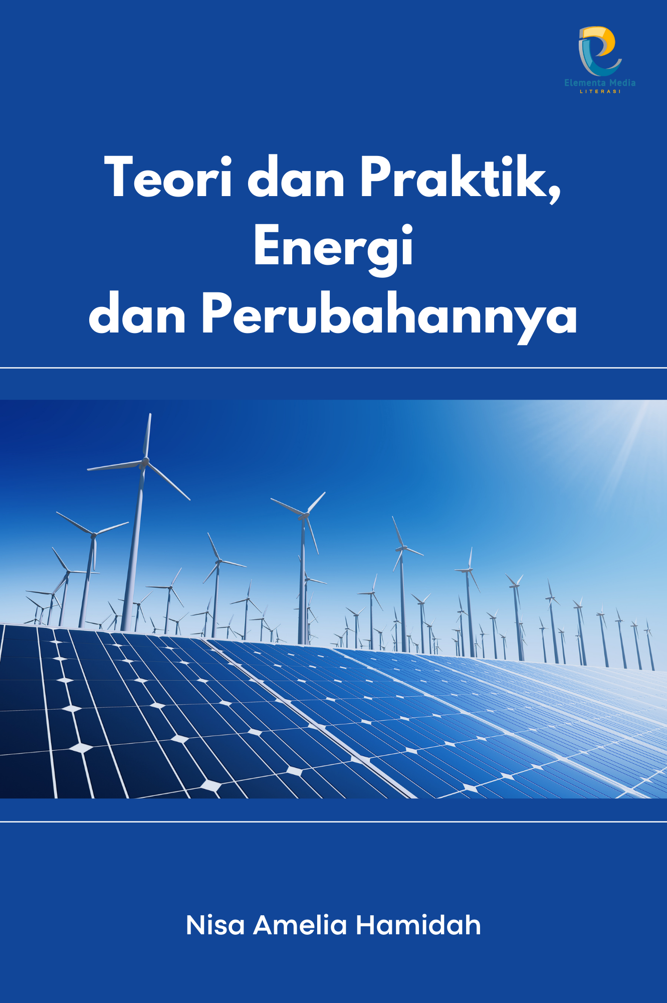 Teori dan Praktik, Energi dan Perubahannya