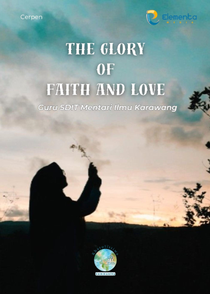 The Glory Of Faith and Love