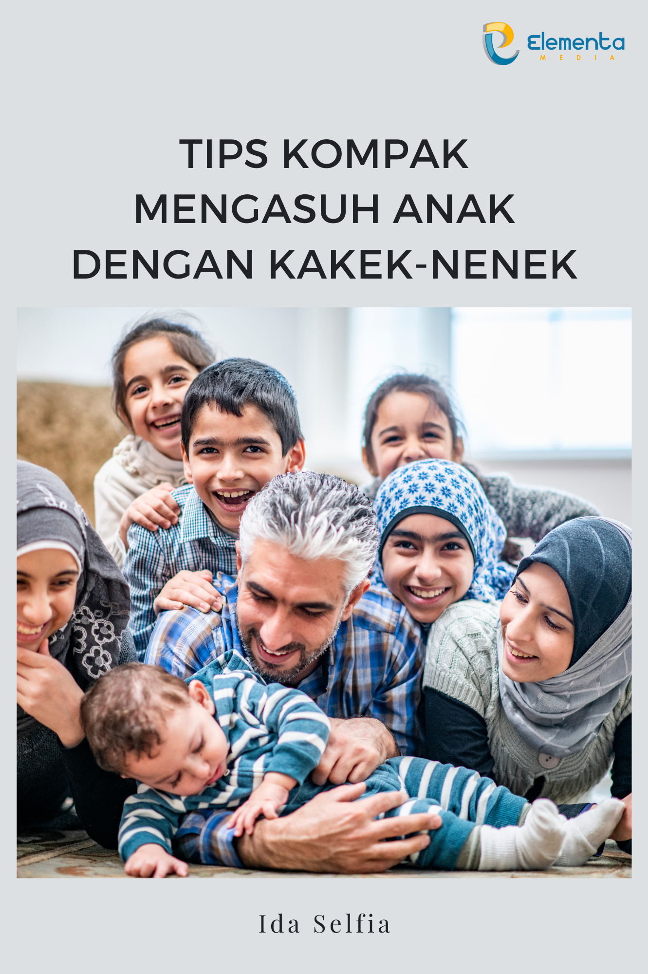 Tips Kompak Mengasuh Anak dengan Kakek-Nenek