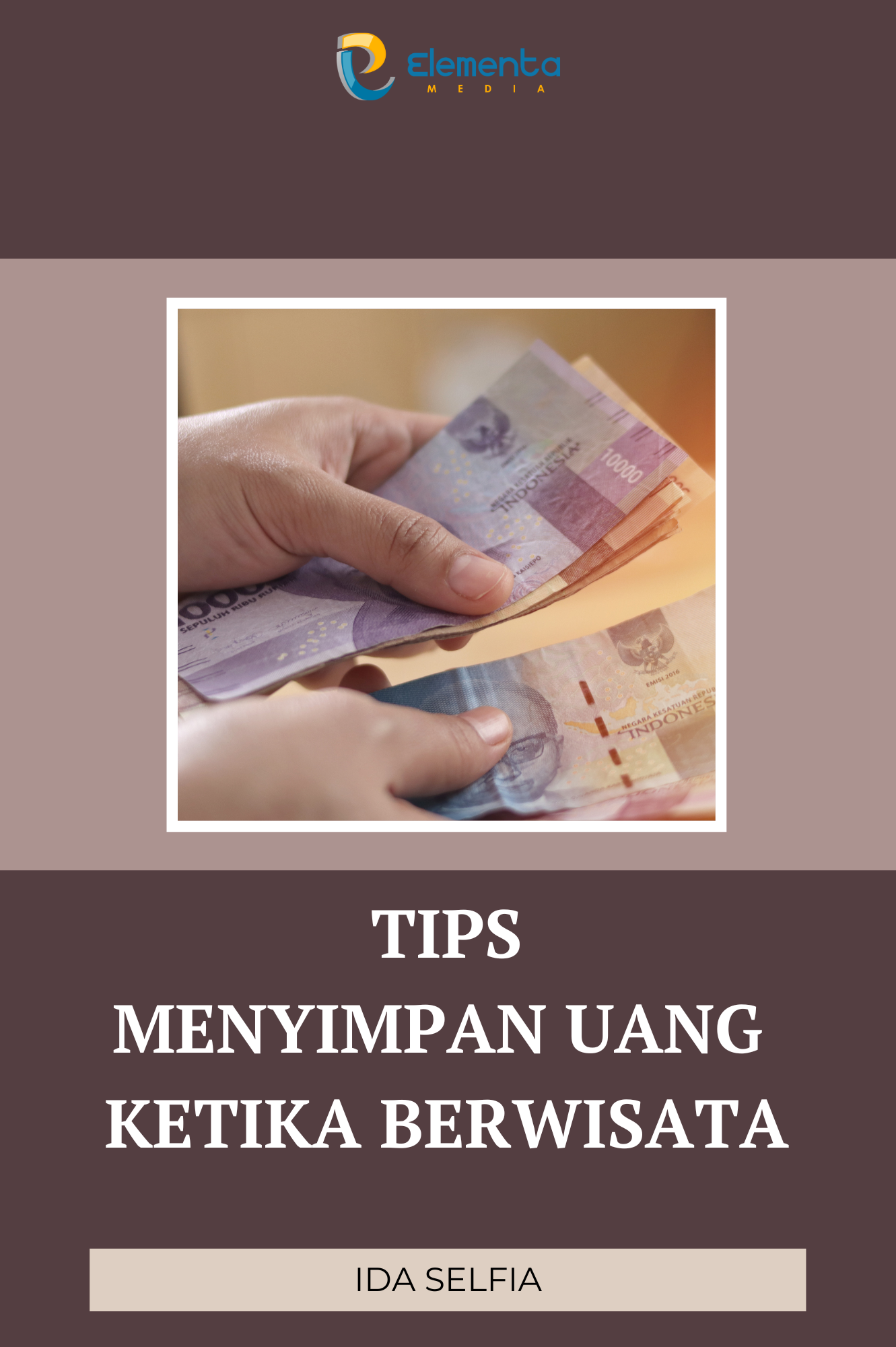 Tips Menyimpan Uang Ketika Berwisata