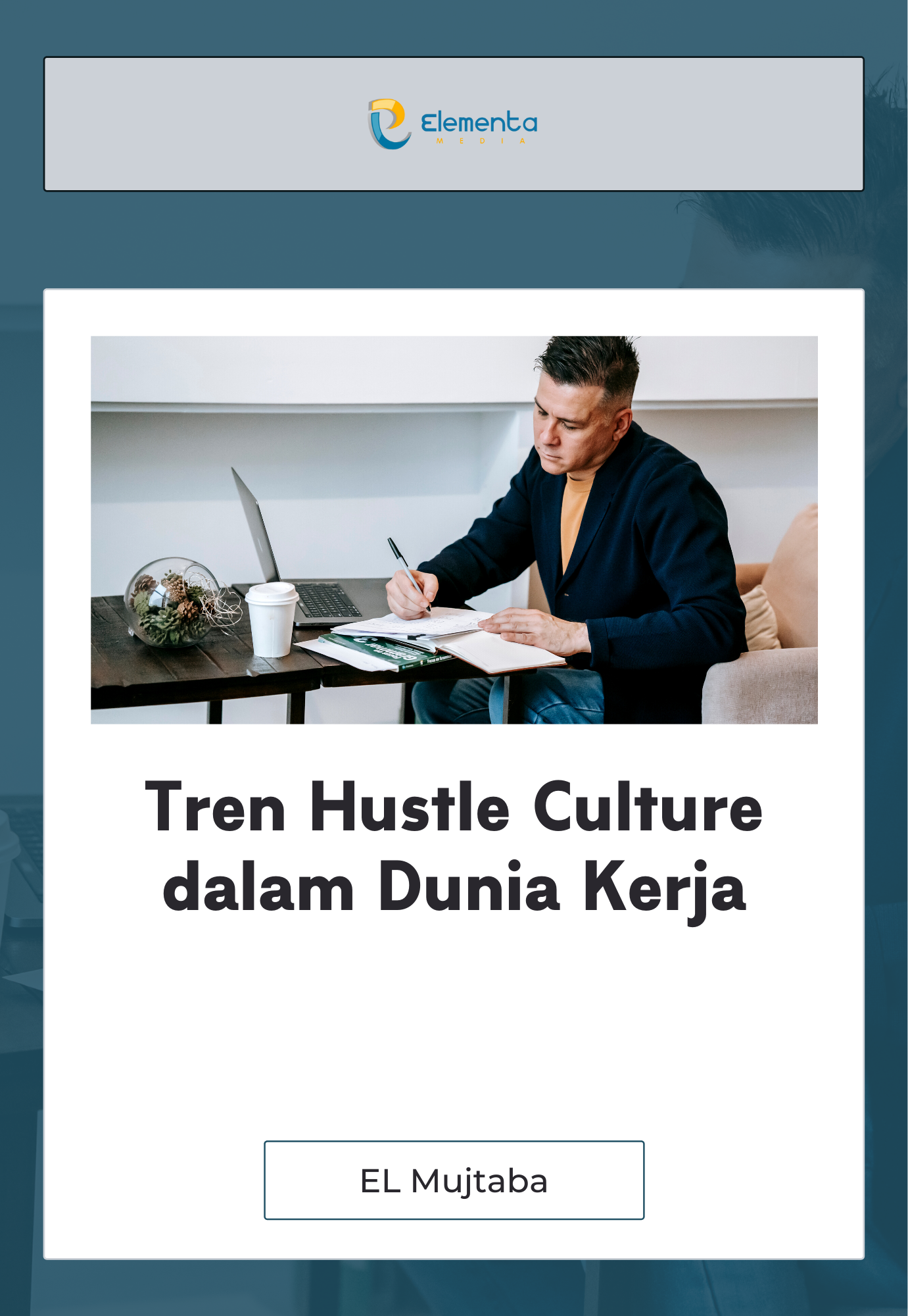 Tren Hustle Culture dalam Dunia Kerja