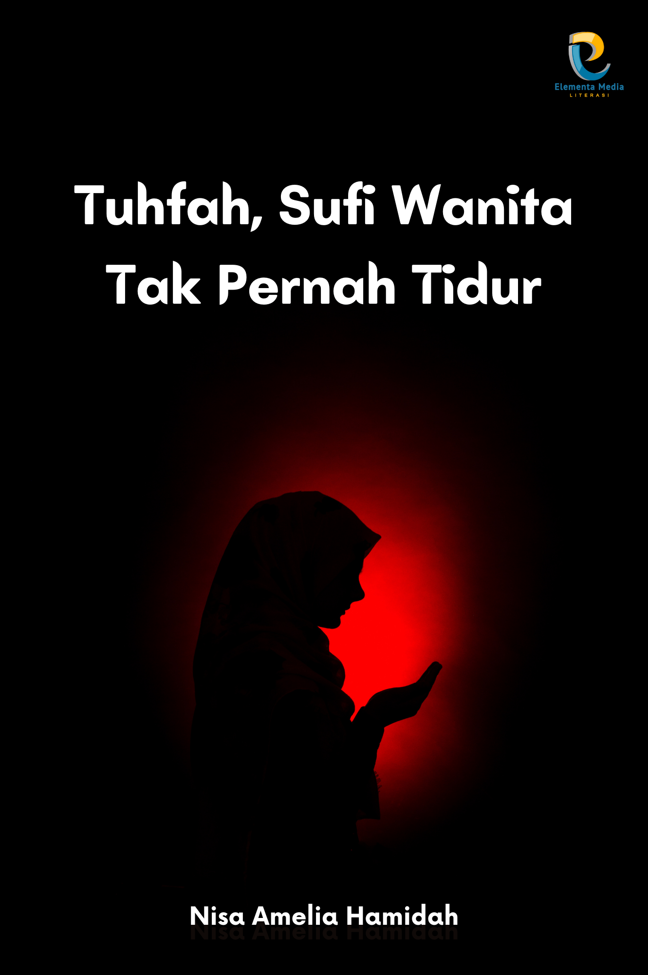 Tuhfah, Sufi Wanita Tak Pernah Tidur