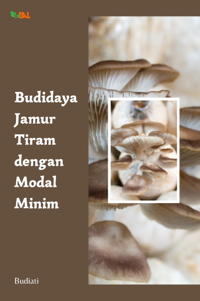 Budidaya Jamur Tiram dengan Modal Minim
