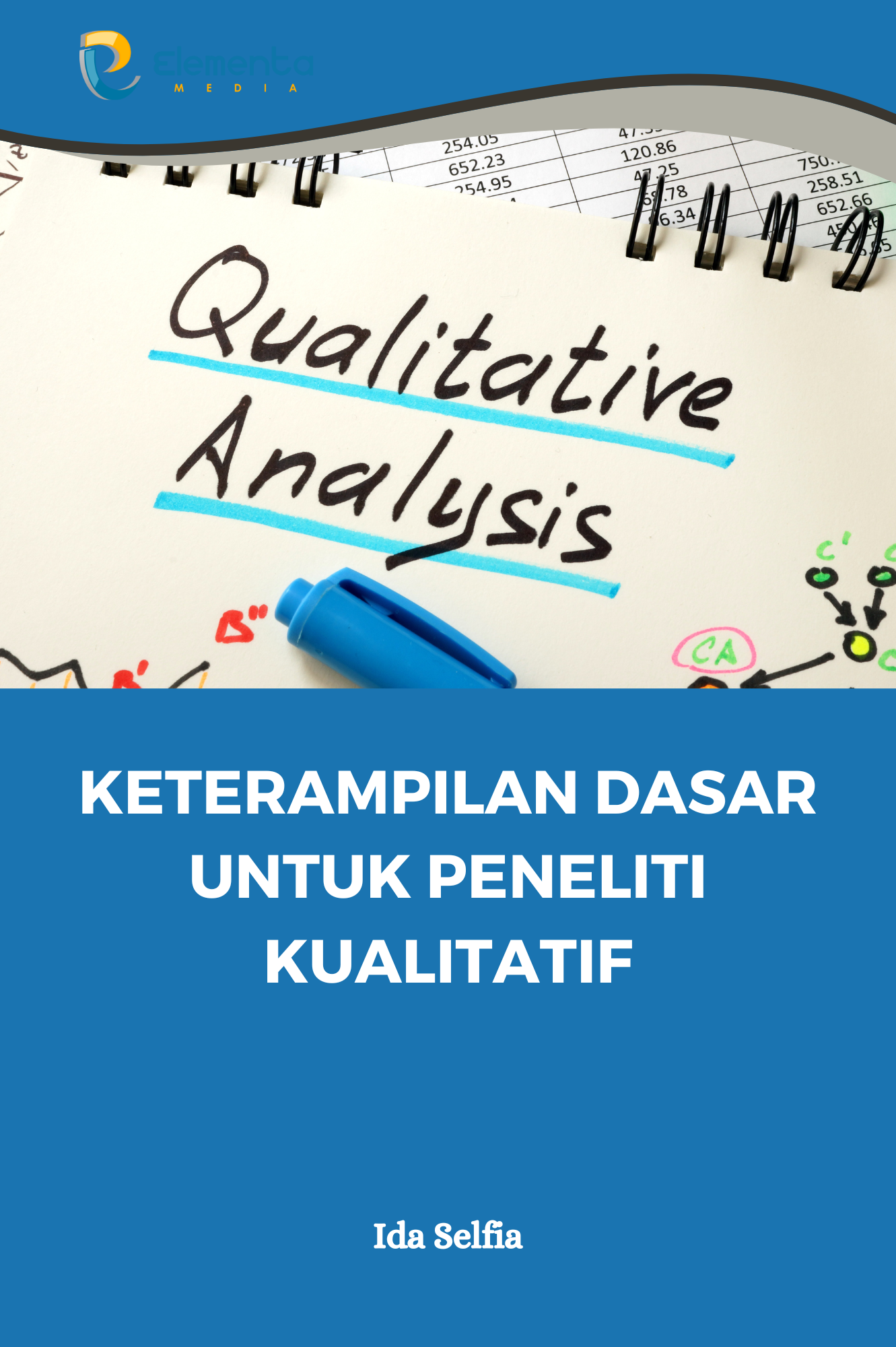 keterampilan dasar untuk peneliti kualitatif
