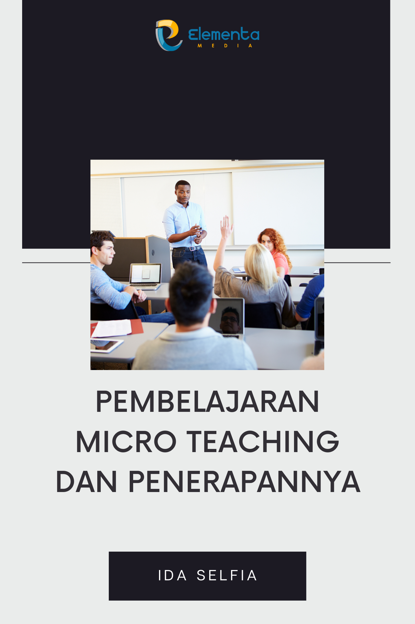 Pembelajaran micro teaching dan penerapannya