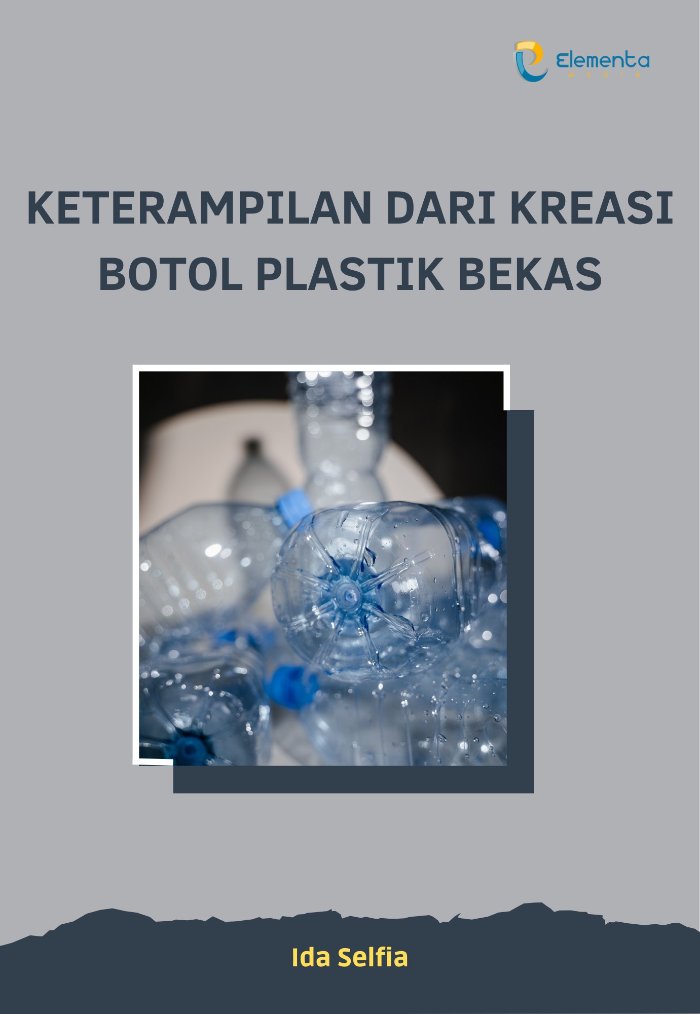 Keterampilan dari kreasi botol plastik bekas