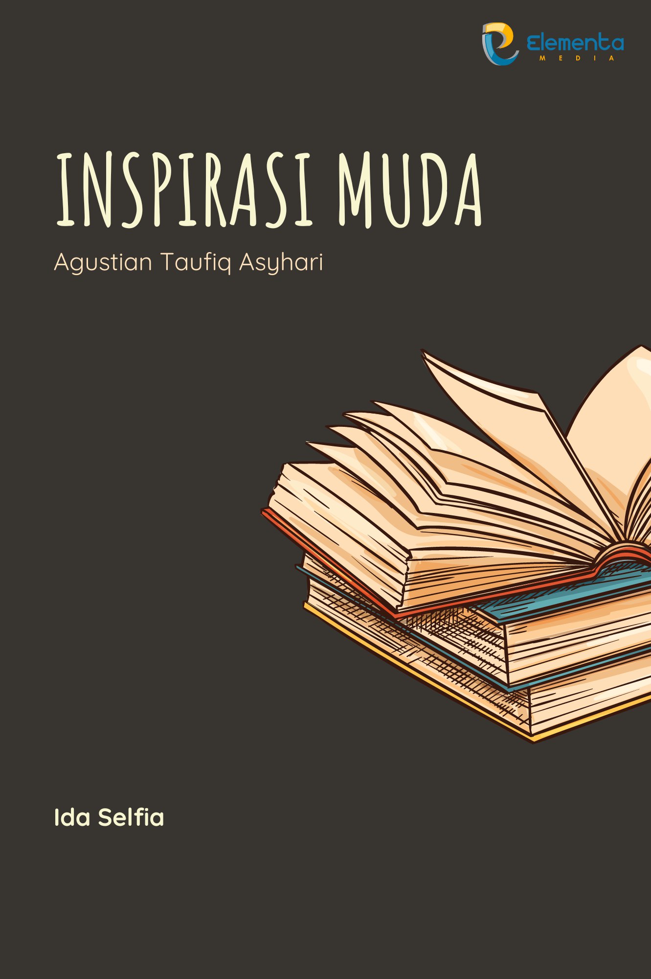 Inspirasi Muda : Agustian Taufiq Asyhari